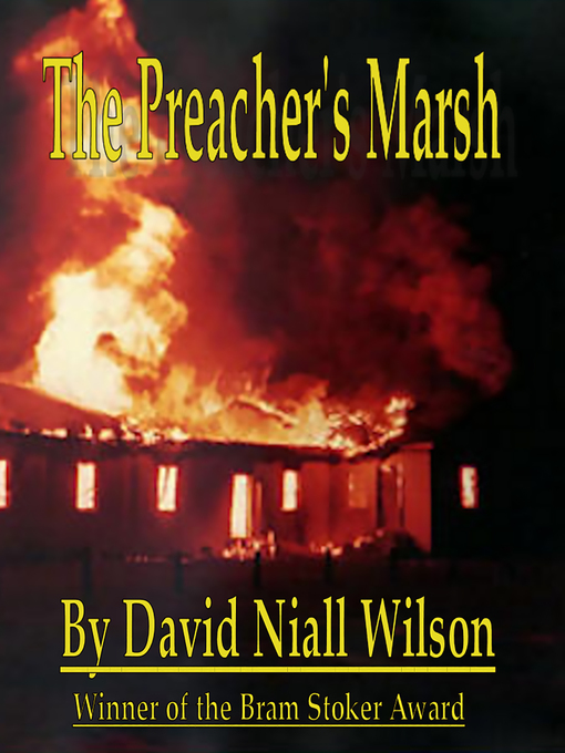 Title details for The Preacher's Marsh by David Niall Wilson - Available